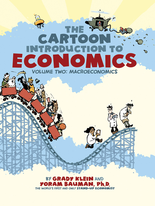 Title details for The Cartoon Introduction to Economics, Volume 2 by Grady Klein - Wait list